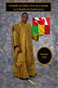 Grandir au Mali, vivre au Canada de Ojumar Tall